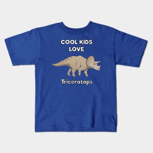 Cool kids love triceratops Kids T-Shirt